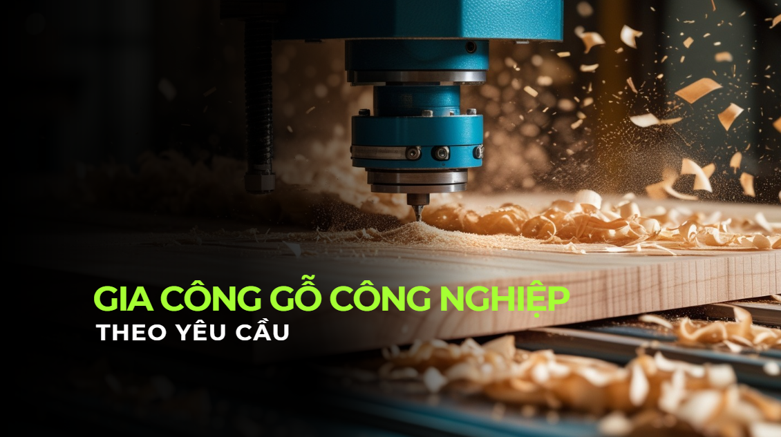 Dịch vụ Gia Công Gỗ Công Nghiệp | MDF365 – Chuyên Nghiệp, Giá Tốt